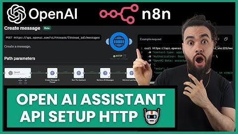 Setup OpenAI API Assistant In n8n w/ HTTP Requests & Thread ID To Maintain Context 🤖
