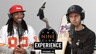 Nine Club EXPERIENCE #79 - Ishod Wair & Kyle Walker, Bronze 56K, Vans Skate Space 198