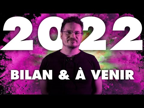 2022-1 :  Bilan & à venir