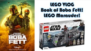 LEGO VLOG | Book of Boba Fett Ep.1 and Lego Marauder