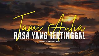 TAMI AULIA ｜ ST12 - RASA YANG TERTINGGAL (COVER LIRIK)