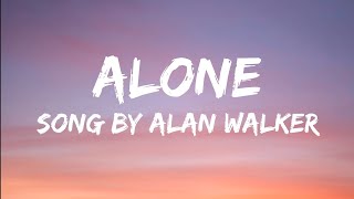 Alone Song by Alan Walker (Lyrical Video)