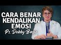 Pdt debby basjir  cara mengendalikan emosi