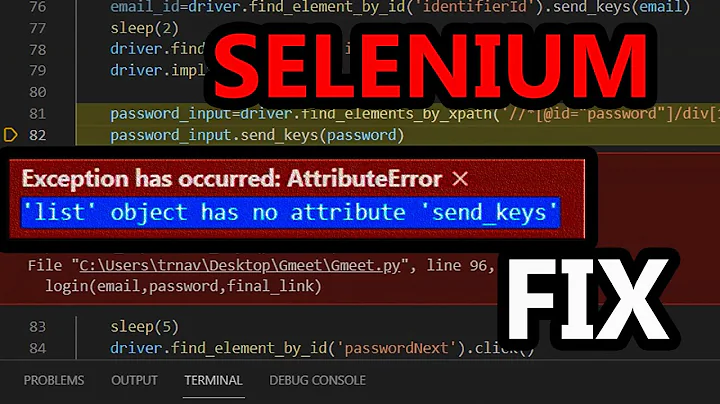 "list object has no attribute" send keys Selenium Error (FIX)