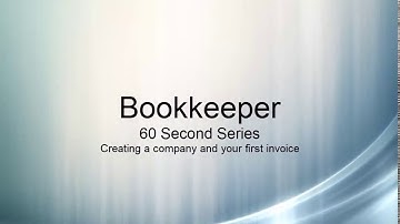 Bookkeeper 60 Second Series   Creating an invoice
