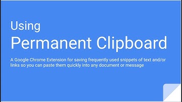 Using Permanent Clipboard Google Chrome Extension