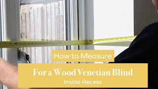 How to Measure for a Wood Venetian Blind Inside Recess | BlindsbyPost |