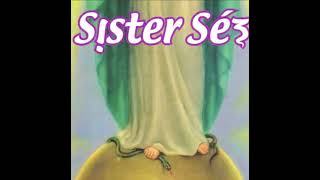 Sister Sez - Anything About You - Sister Sez Album -
