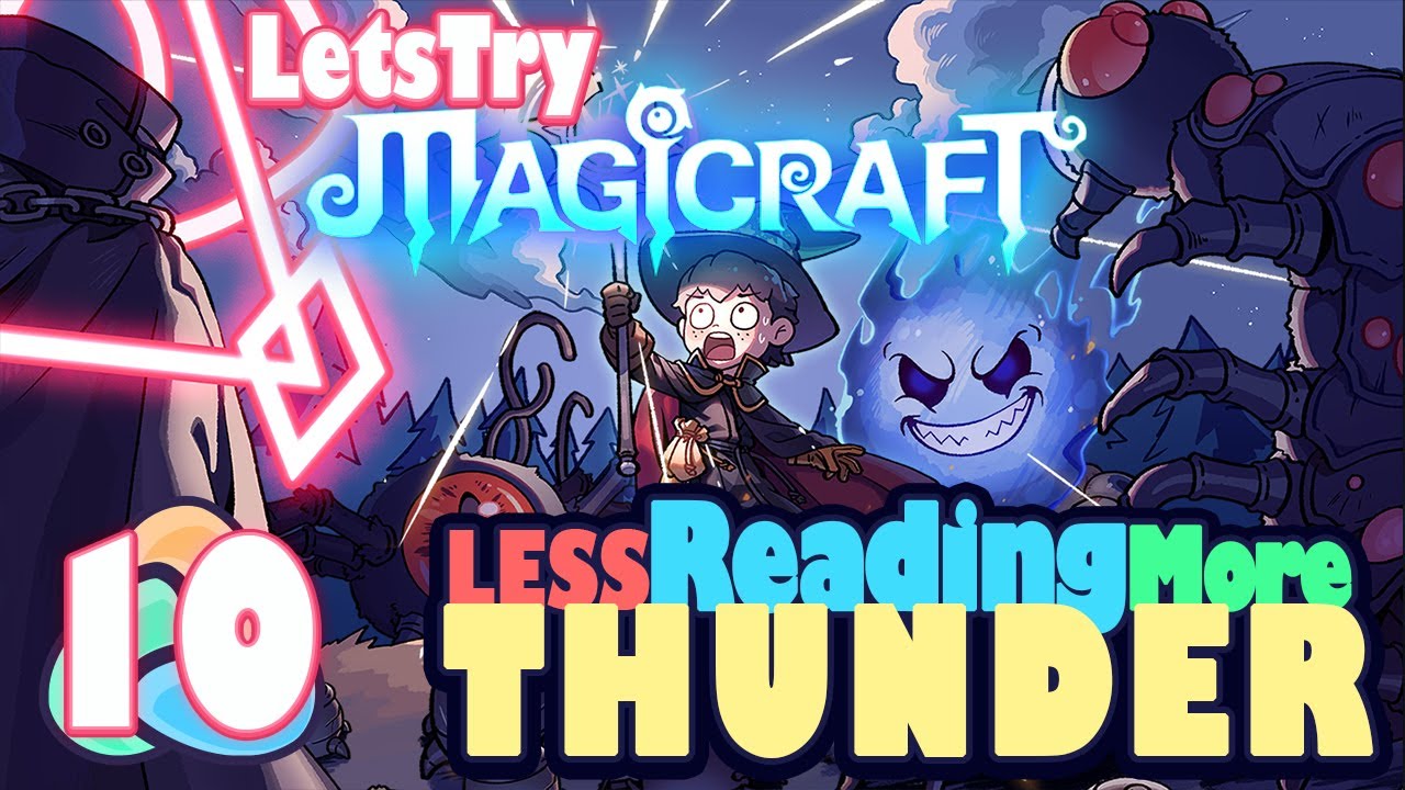 Words Vanish, Chaos Reigns, the Storm Grows: Magicraft Let's Play Ep 10