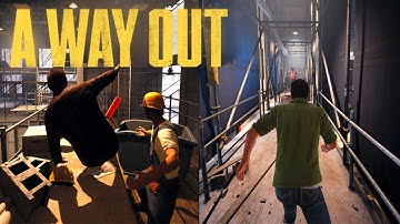A Way Out Part 4 - CONSTRUCTION SITE CHASE!