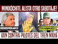 HIJA DE XÓCHITL ALISTA SABOTAJE! ATACA PILOTES DEL TREN MAYA. LLEGAN DEMANDAS PENALES. SE PUSO FEO