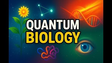 Quantum Biology Explained: How Quantum Physics Powers Life | Photosynthesis, DNA, Enzymes & More