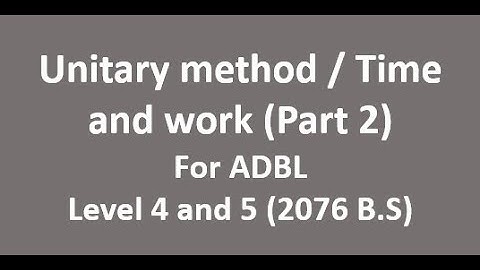 Unitary method- part 2 for ADBL level 4 and 5
