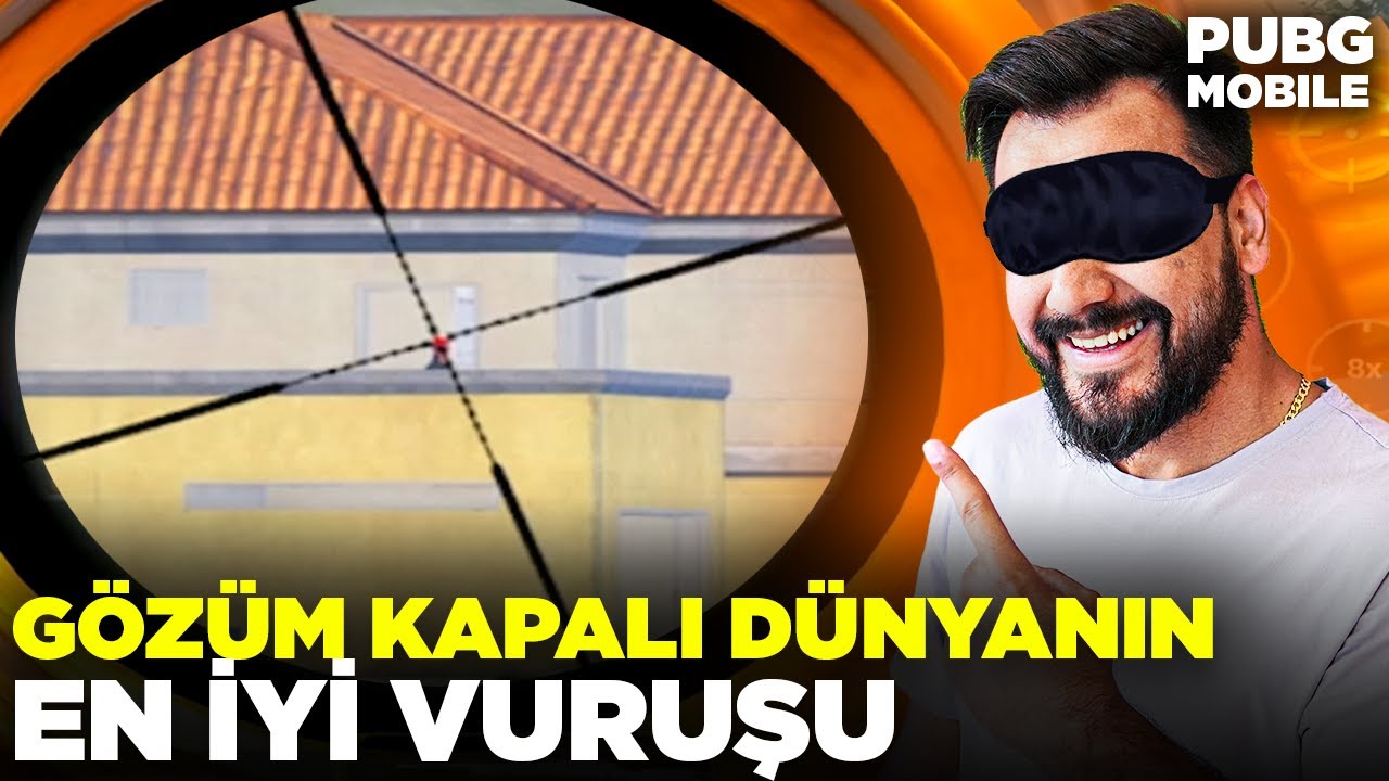 GÖZÜM KAPALI DÜNYANIN EN İYİ VURUŞUNU YAPTIM / PUBG MOBILE