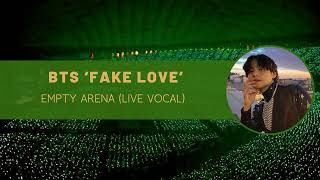 bts ‘fake love’ empty arena (live vocal) Resimi