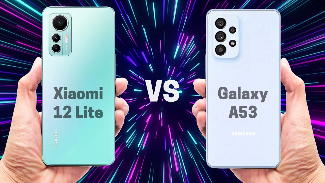 Samsung a35 5g отзывы. Самсунг а53. Samsung Galaxy a54 vs Xiaomi 12 Lite. Xiaomi 53. Samsung Galaxy a53.