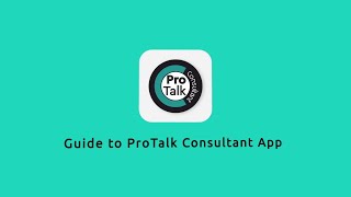 Guide to ProTalk Consultant App screenshot 1
