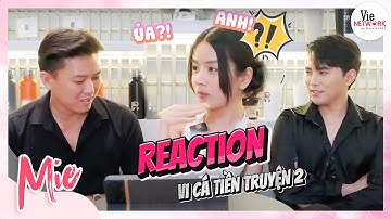 Mie, Will và anh Vi Cá Quách Ngọc Tuyên reaction Cá Con Vượt Biển Lớn tập 3 với những pha căng thẳng