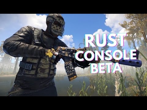 RUST: & Xbox Limited Beta - Where To Sign-Up What You Should Know -