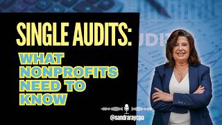 Single Audits (What Nonprofits Need to Know)