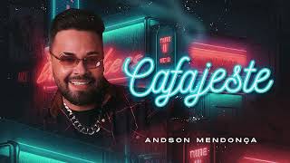 Andson Mendonça - CAFAJESTE