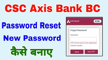 CSC Axis BC Password reset kaise kare | Axis BC Password forgot Kaise kare