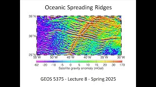 GEOS 5375: Tectonics Lecture 8 - Oceanic Spreading Ridges