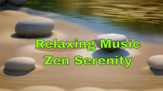 Relaxation & Stress Relief Music Meditation Melodies, Lofi, Jazz, Sleep Music - Zen Serenity