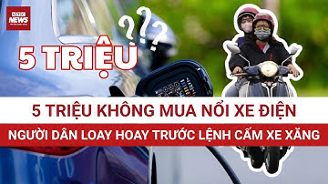 5 triệu không mua nổi nửa chiếc xe điện: Người dân xoay xở thế nào khi Hà Nội cấm xe xăng?| VTC News