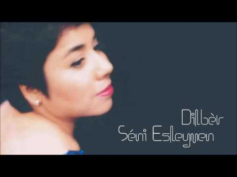 Dilbèr - Séni Esleymen (with orchestra)