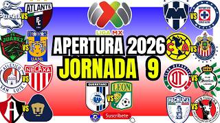 ⏰   SCHEDULE  -  DAYS  -   BROADCAST CHANNELS  -  MATCHDAY 9 -   APERTURA 2026  🏆