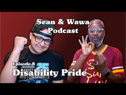 Sean & Wawa | Episode 8 | Disability pride!