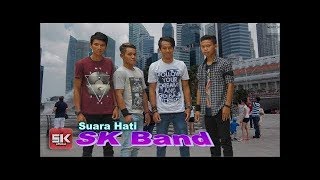 SK Band Suara Hati   Vidio Clip  SK 