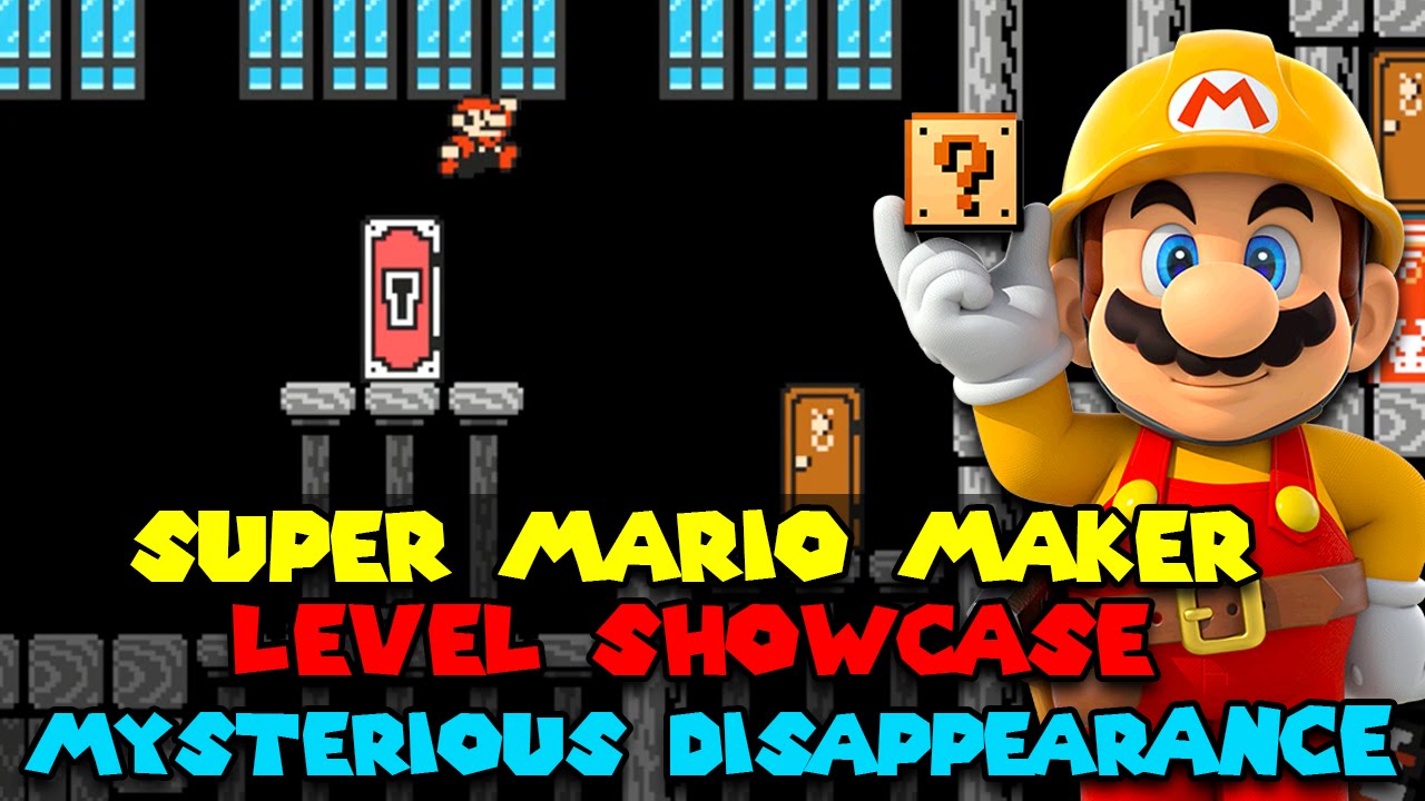 Super Mario Maker - Level Showcase - Mysterious Disappearance - YouTube