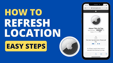 How to Refresh Location on AirTag !