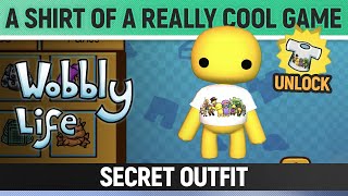 Wobbly Life - Secret Outfit - A Shirt Of A Really Cool Game