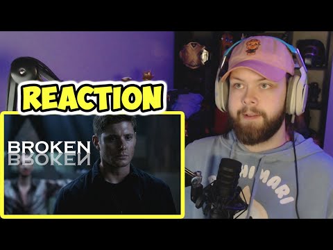 Broken || Dean Winchester (REACTION!!!)