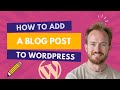 How to Add a Blog Post in WordPress ✍️ (Step-by-Step)