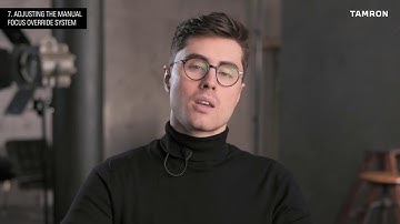 07 - Adjusting the Manual Focus Override System with Tamron TAP In Console