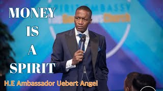 Must watch! MONEY IS A SPIRIT by Prophet Uebert Angel.