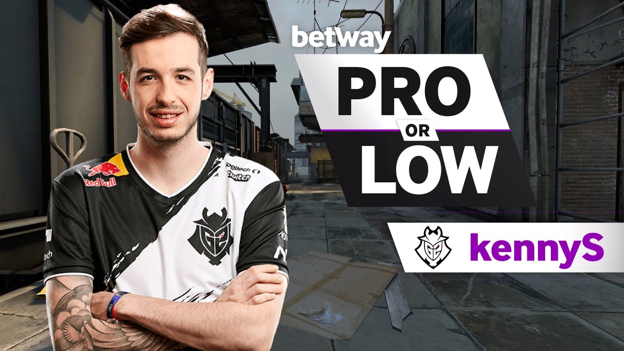 G2 kennyS Plays Pro or Low