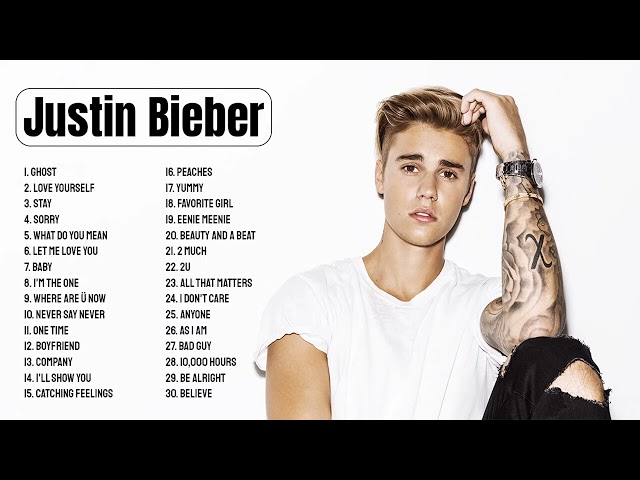 Justin Bieber Greatest Hits playlist 2024, Top 10 Best Justin Bieber Songs 2024 class=