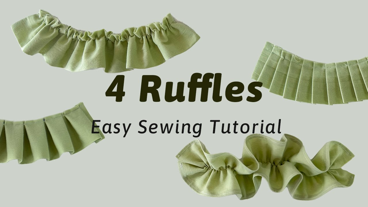 How to Sew Ruffles: 4 Easy Ruffle Styles You’ll Love! | Beginner Sewing ...