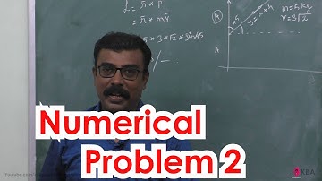 40.Physics | Motion of system of particles & rigid bodies | Numerical Problem 2