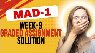 MAD1 week9 graded assignment solutions.