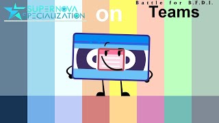 If Supernova Specialization Characters were on BFB Teams