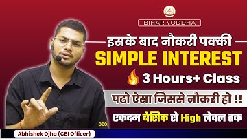 Complete Simple Interest | Complete Chapter Wise Maths | Simple Interest  By Abhishek Sir🔥🔥