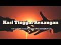 Kasih Tinggal Kenangan - Jz Rap Audio 2019 Kasih Tinggal Kenangan - Jz Rap Audio 2019