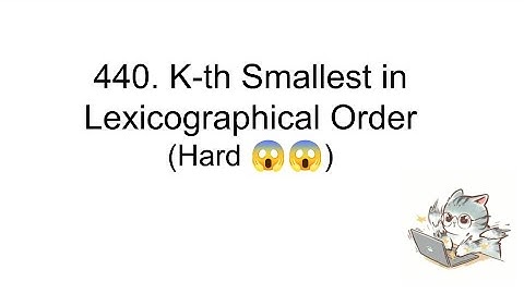 9/22/24: 440. K-th Smallest in Lexicographical Order
