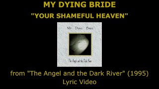 MY DYING BRIDE “Your Shameful Heaven” Lyric Video